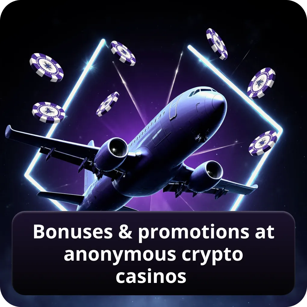 Bonuses & promotions at anonymous crypto casinos